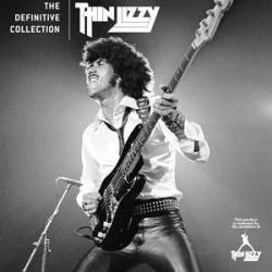 Thin Lizzy : The Definitive Collection